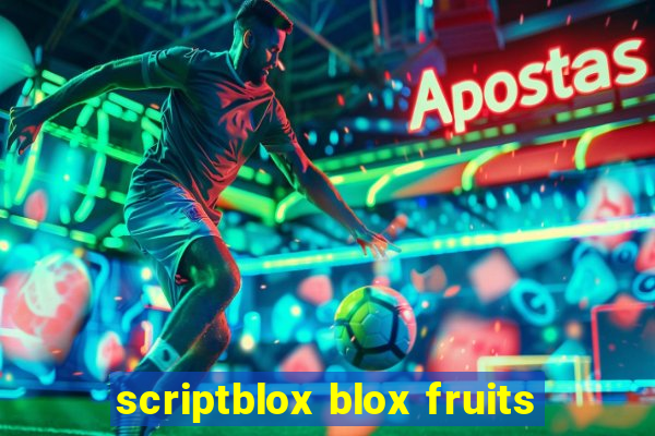 scriptblox blox fruits